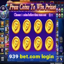 939 bet.com login
